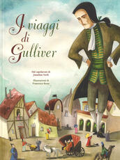 Libro I viaggi di Gulliver da Jonathan Swift. Ediz. integrale Sara Crimi