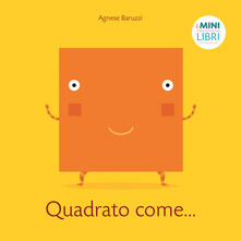 Quadrato come... I minilibri. Ediz. a colori.pdf