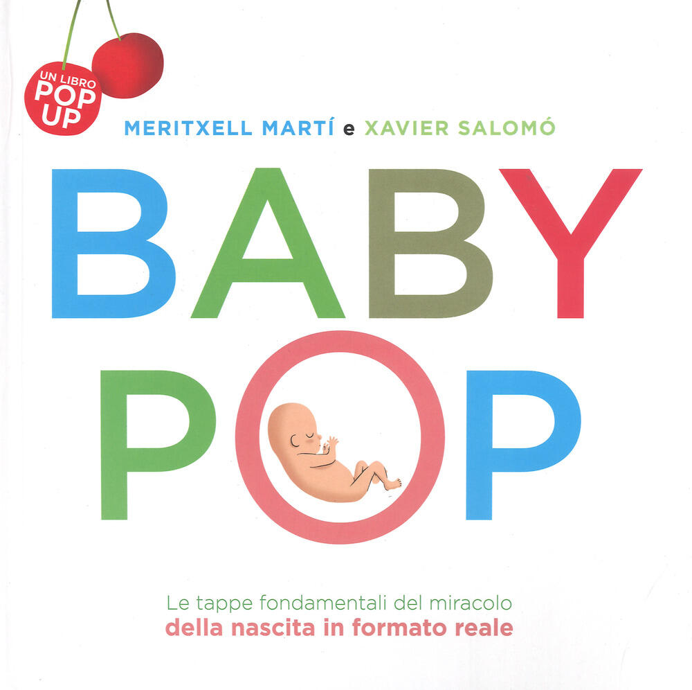 Baby Pop Libro pop up Ediz a colori Xavier Salom³ Maritxell Mart­ Libro White Star Architetture