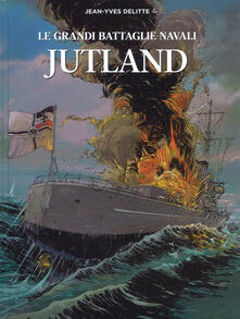 Jutland. Le grandi battaglie navali.pdf