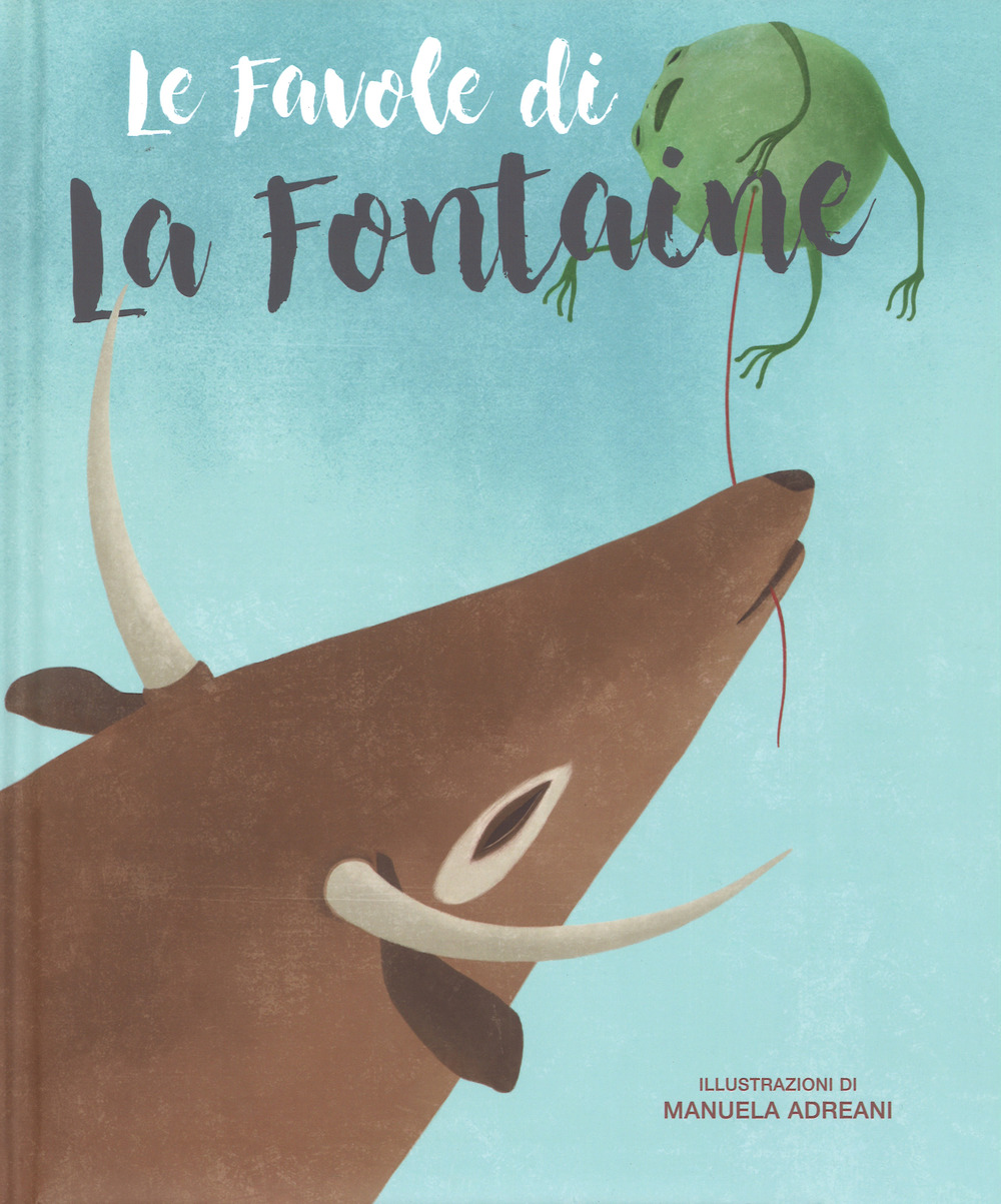 Image of Le favole di La Fontaine. Ediz. a colori