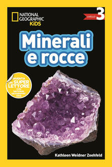 Minerali e rocce. Livello 3. Diventa un super lettore.pdf