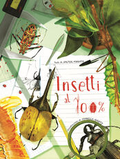 Libro Insetti al 100% Valter Fogato