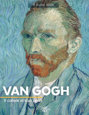 Libro Van Gogh. Il colore al suo zenit. Ediz. a colori Françoise Bayle