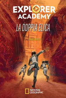 La doppia elica. Explorer Academy. Vol. 3.pdf