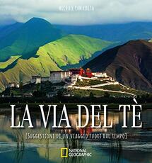 Libro La via del tè. Suggestioni di un viaggio fuori dal tempo. Ediz. illustrata Michael Yamashita