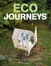 Libro Eco journeys. 50 destinazioni per viaggiatori green. Ediz. illustrata Maddalena Stendardi