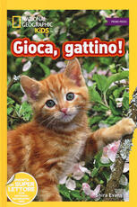 Libro Gioca, gattino! Primi passi. Diventa un super lettore. Ediz. illustrata Shira Evans