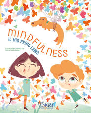 Libro Mindfulness. Il mio primo libro Chiara Piroddi