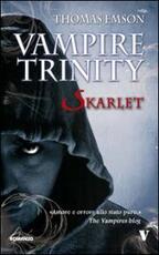 Libro Vampire trinity. Skarlet Thomas Emson
