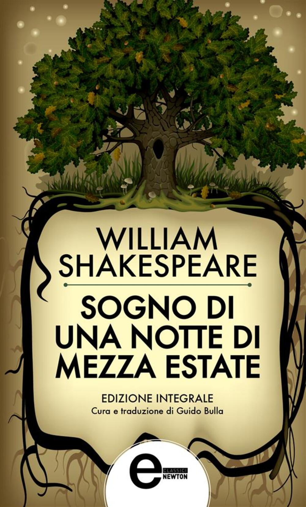 Sogno Di Una Notte Di Mezza Estate Ediz Integrale Shakespeare