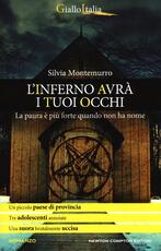 Libro L' inferno avrà i tuoi occhi Silvia Montemurro