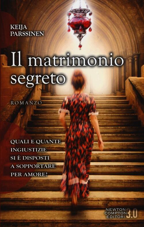 Il matrimonio segreto Keija Parssinen Libro Newton Compton