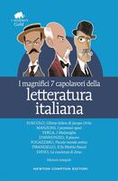 I magnifici 7 capolavori della letteratura italiana. Ediz. integrale
