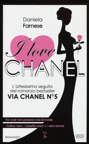 I Love Chanel Daniela Farnese Libro Newton Compton Editori Anagramma Ibs