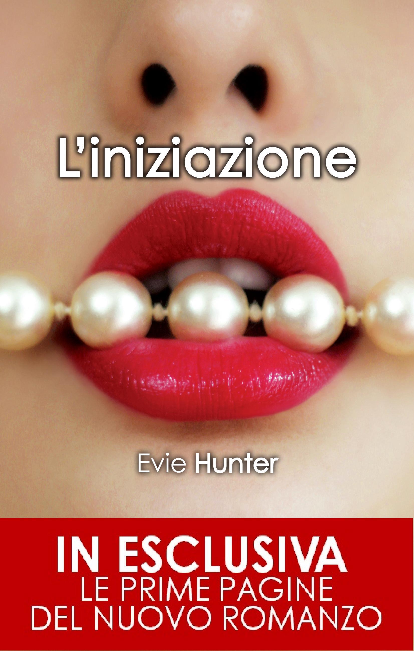 L' Iniziazione - Hunter, Evie - Ebook - EPUB Con Light DRM | IBS