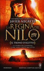 Libro Il trono d'Egitto. La regina del Nilo. Vol. 1 Javier Negrete