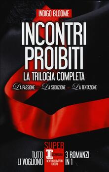 Incontri proibiti: La passione-La seduzione-La tentazione.pdf