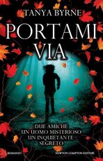 Libro Portami via Tanya Byrne