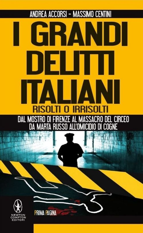 I grandi delitti italiani risolti o irrisolti Scarica PDF EPUB
