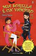 Libro Ciak si morde. Mia sorella è un vampiro. Vol. 5 Sienna Mercer