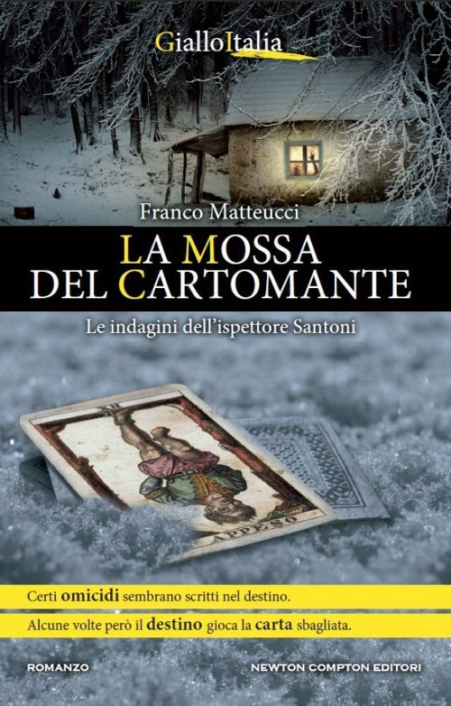 La mossa del cartomante. Le indagini dell'ispettore Santoni Scarica PDF EPUB
