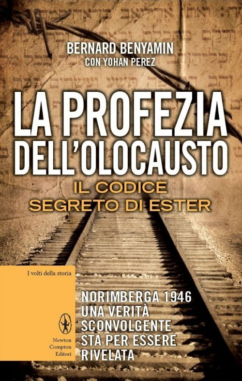 La profezia dell'Olocausto. Il codice segreto di Ester Scarica PDF EPUB
