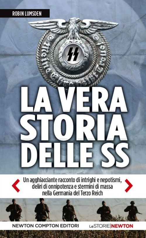 La vera storia delle SS