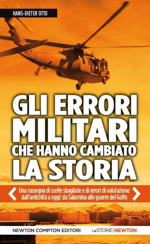 Gli errori militari che hanno cambiato la storia