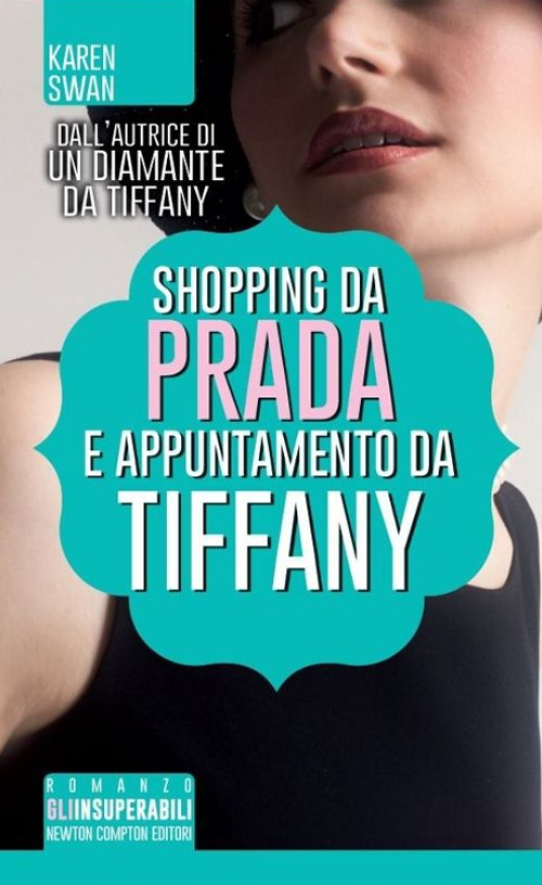 Shopping da Prada e appuntamento da Tiffany Scarica PDF EPUB
