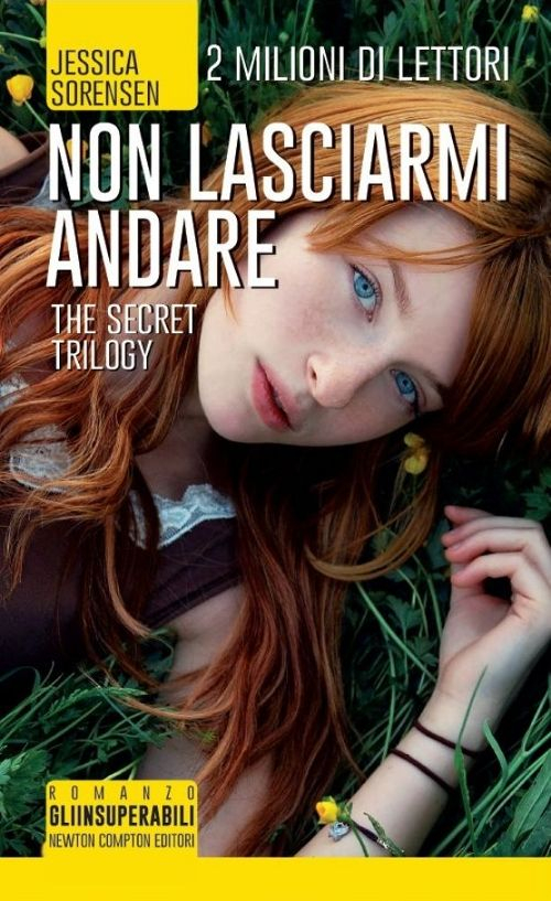 Non lasciarmi andare. The Secret Trilogy