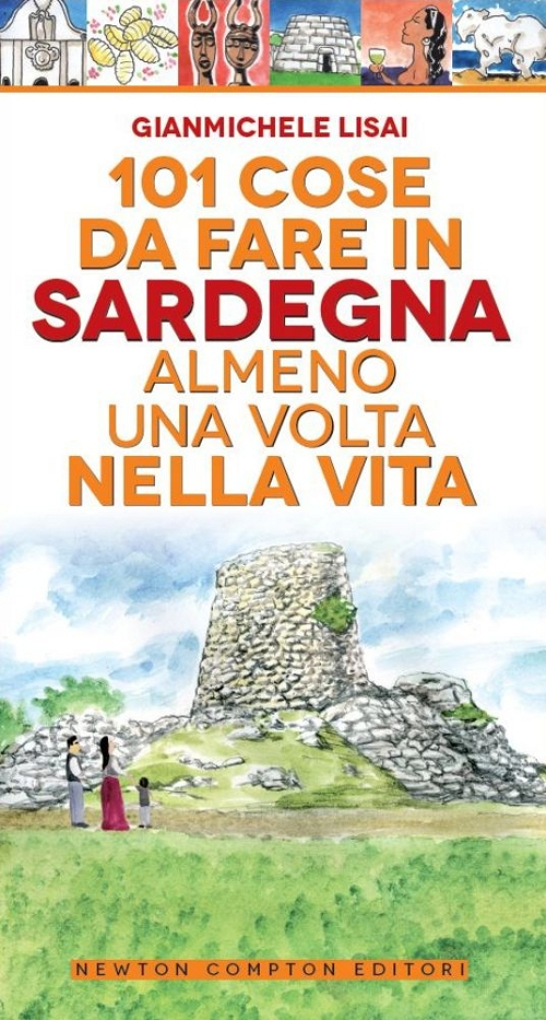 101 cose da fare in Sardegna almeno una volta nella vita Scarica PDF EPUB
