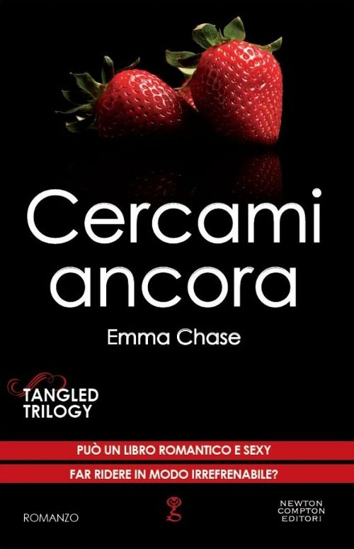 Cercami ancora. Tangled trilogy