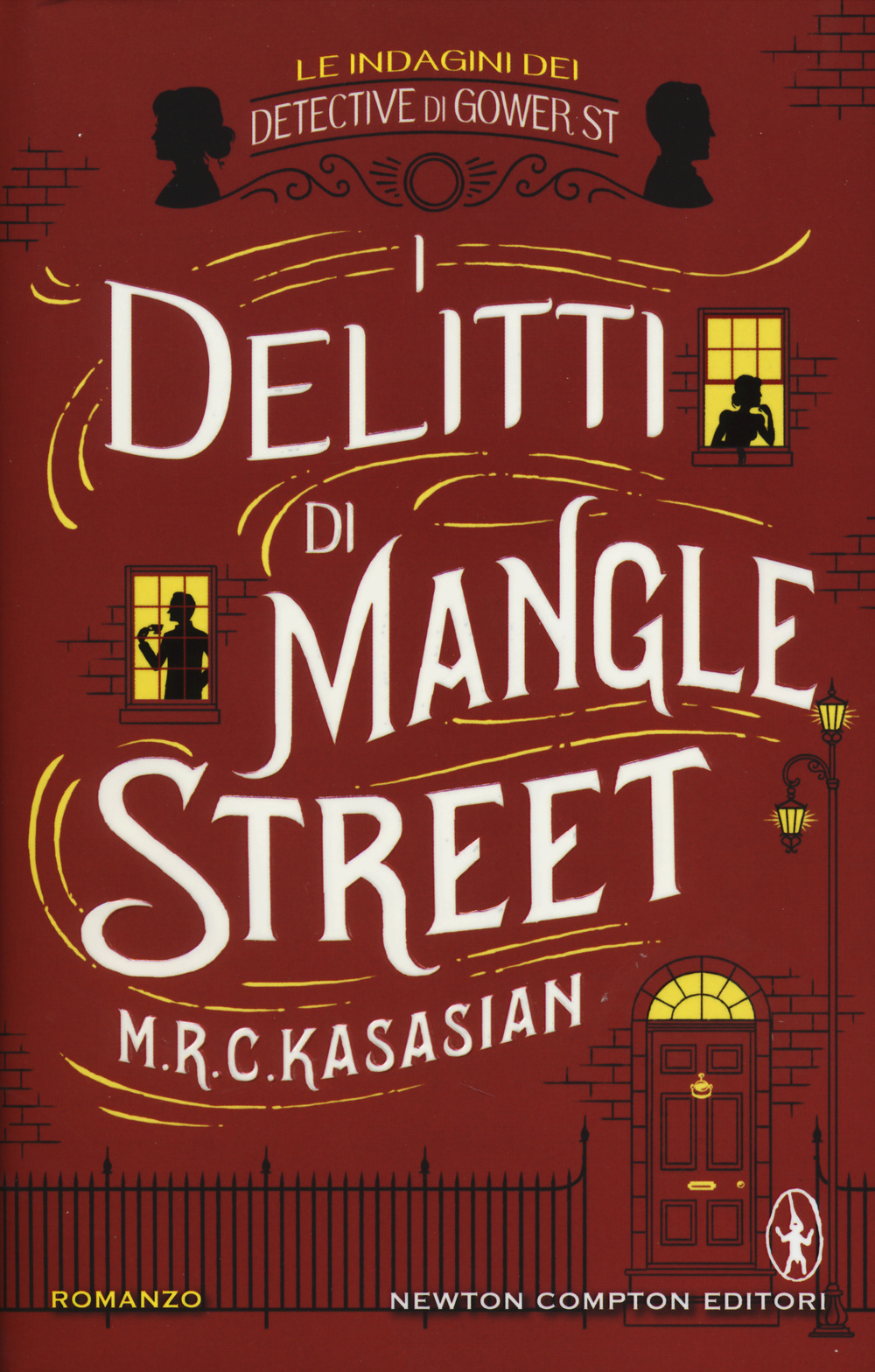 I delitti di Mangle Street. Le indagini dei detective di Gower St Scarica PDF EPUB
