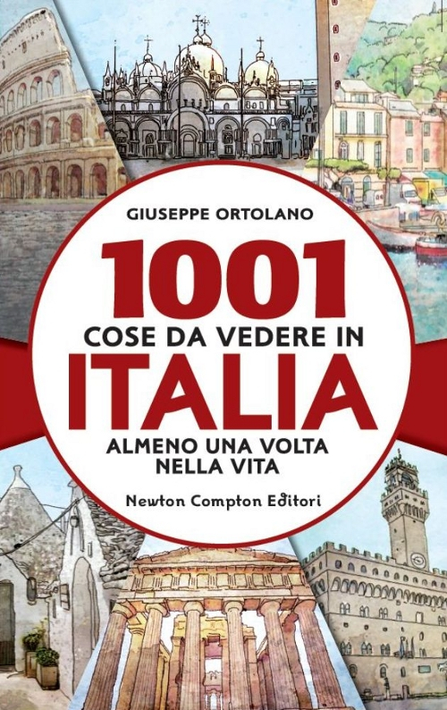 1001 cose da vedere in Italia almeno una volta nella vita Scarica PDF EPUB
