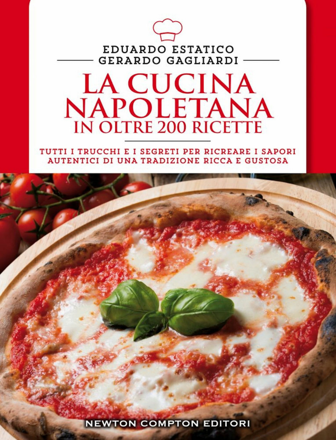 La cucina napoletana in oltre 200 ricette Scarica PDF EPUB
