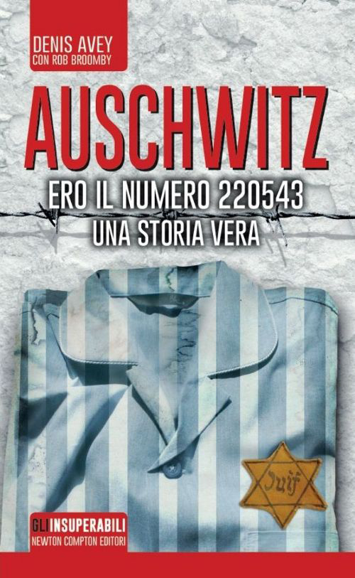 Auschwitz. Ero il numero 220543 Scarica PDF EPUB
