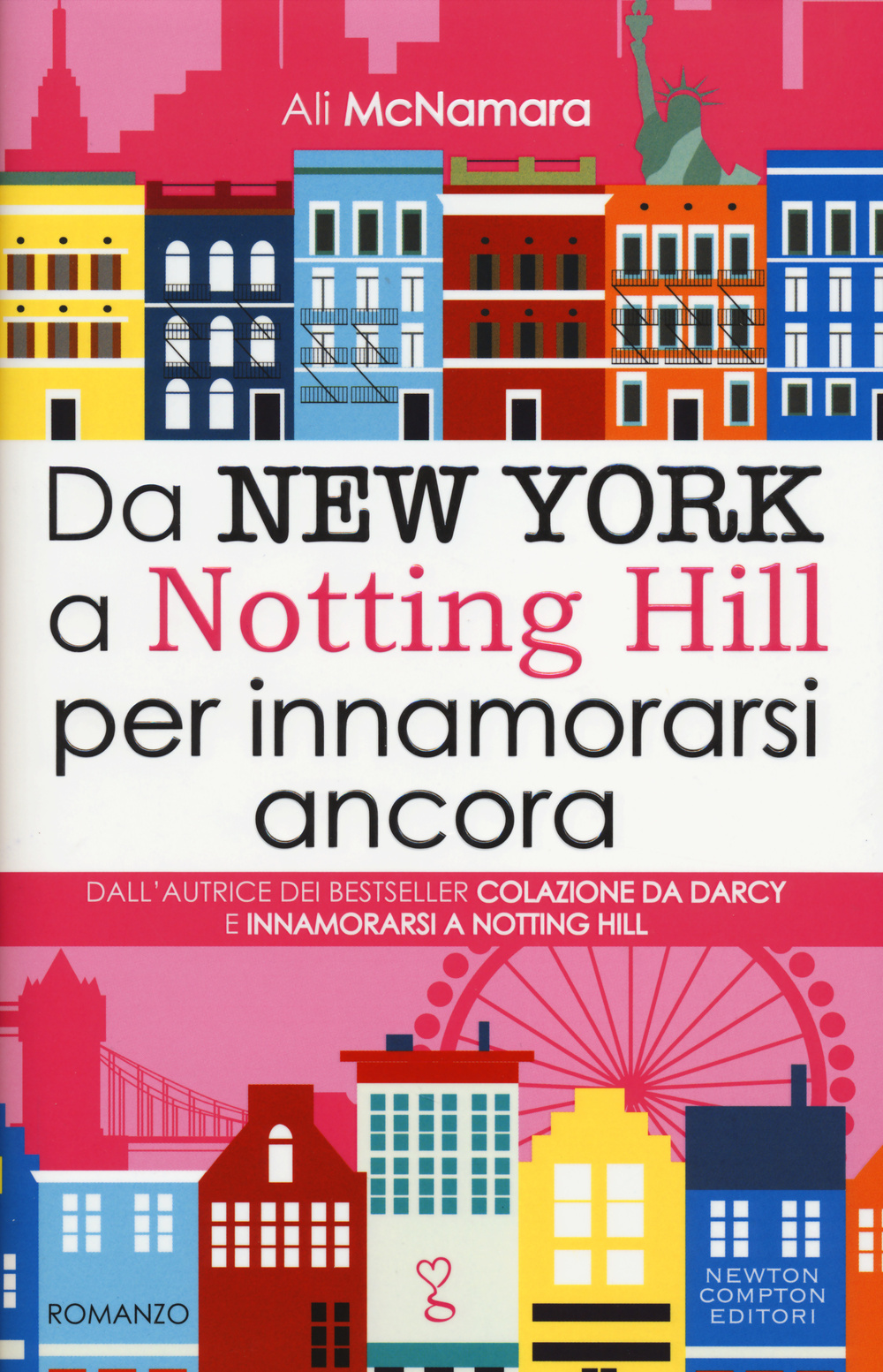 Da New York a Notting Hill per innamorarsi ancora Scarica PDF EPUB
