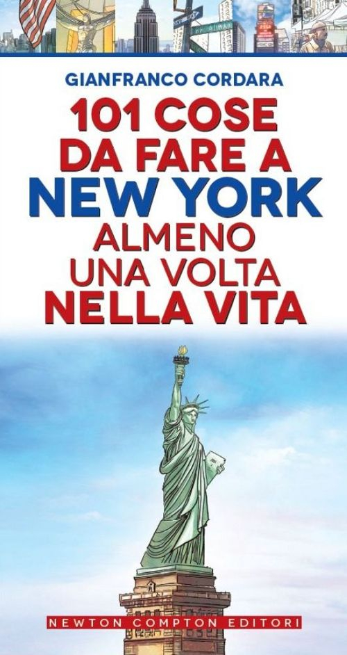 101 cose da fare a New York almeno una volta nella vita Scarica PDF EPUB
