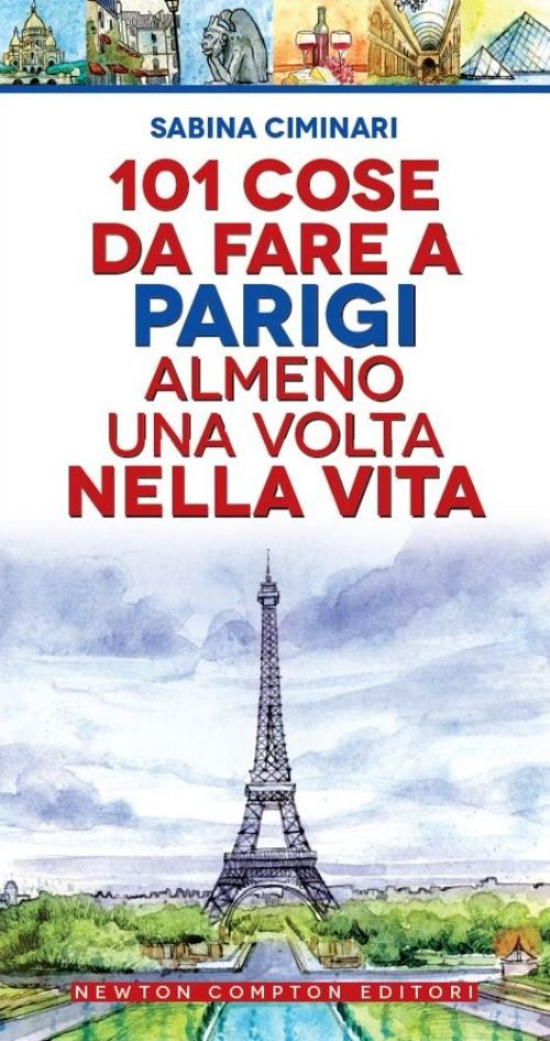 101 cose da fare a Parigi almeno una volta nella vita Scarica PDF EPUB
