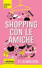Libro Shopping con le amiche Carmen Reid