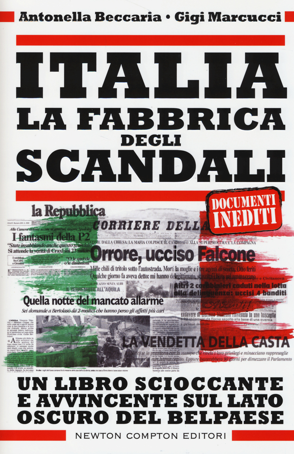 Italia. La fabbrica degli scandali