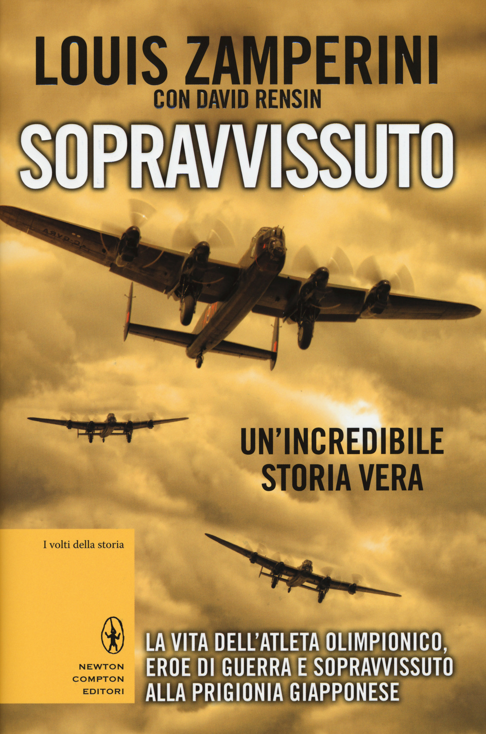 Sopravvissuto. La vita dell'atleta olimpionico, eroe di guerra e sopravvissuto alla prigionia giapponese Scarica PDF EPUB
