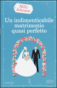 Un indimenticabile matrimonio quasi perfetto Scarica PDF EPUB
