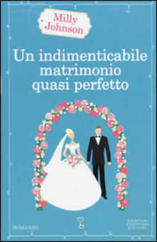 Un indimenticabile matrimonio quasi perfetto.pdf