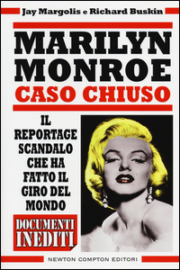 Marilyn Monroe. Caso chiuso