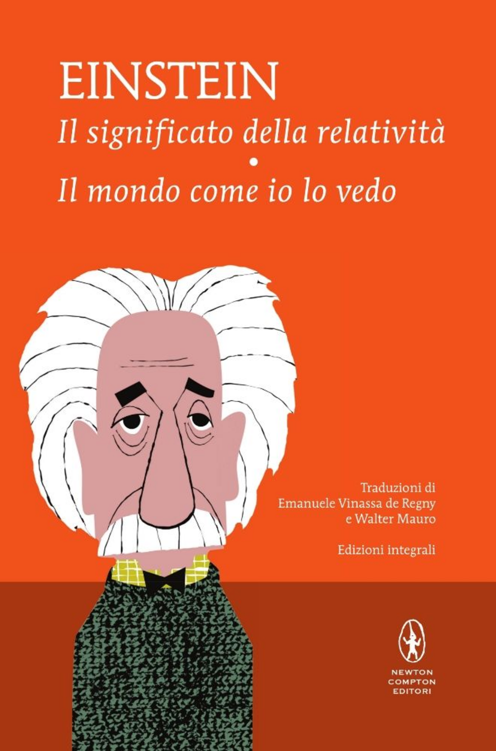 Il significato della relatività-Il mondo come io lo vedo. Ediz. integrale Scarica PDF EPUB
