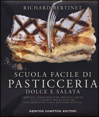 Scuola facile di pasticceria dolce e salata Scarica PDF EPUB
