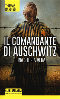 Il comandante di Auschwitz. Una storia vera Scarica PDF EPUB
