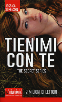 Tienimi con te. The Secret Trilogy